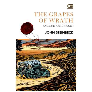 NOVEL ANGGUR KEMURKAAN THE GRAPES OF WRATH : JOHN STEINBECK