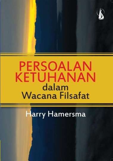 Persoalan Ketuhanan Dalam Wacana Filsafat