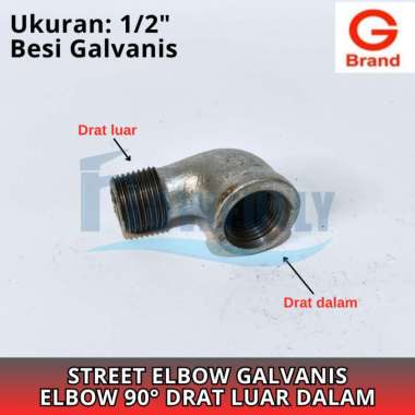 STREET ELBOW 1/2 INCH GALVANIS G BRAND KNEE DRAT LUAR DALAM STRIT ELBOW 1/2 DIM BSPT