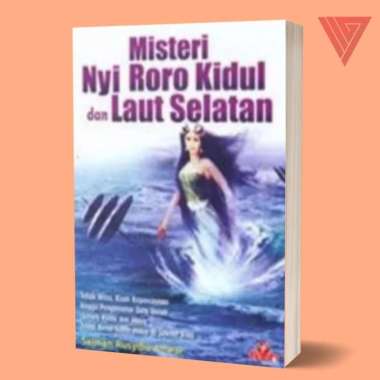Buku Misteri Nyi Roro Kidul Dan Laut Selatan