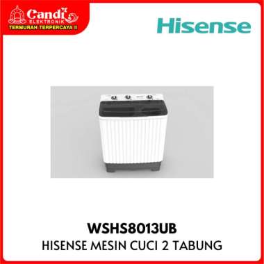 HISENSE Mesin Cuci 2 Tabung Kapasitas 8 Kg WSHS8013UB