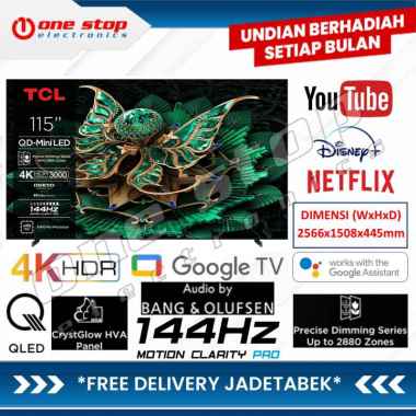 [GARANSI RESMI] TCL 115C7K / C7K Premium QD-MiniLED 4K UHD Smart Google TV 115 Inch - 144Hz - ONKYO 