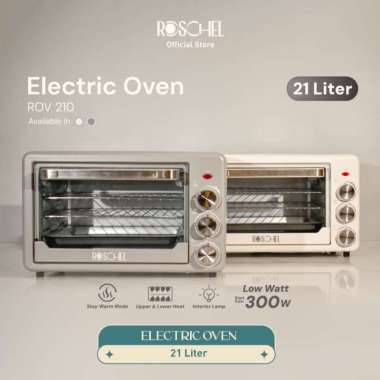 Roschel Electric Oven Low Watt 2 x 300 W Atas Bawah Kapasitas 21 L Stay Warm Function Menghangatkan