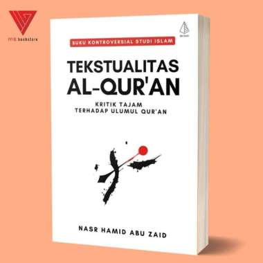 Buku Tekstualitas Al-Qur'an Kritik Tajam Terhadap Ulumul Qur'an - Nasr Hamid Abu Zaid - - IRCiSoD