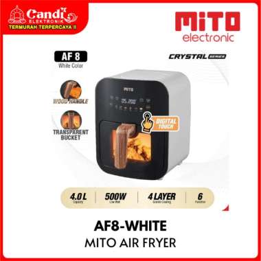 MITO MITOCHIBA Air Fryer Kapaitas 4 Liter AF8 Crystal Series AF8-WHITE