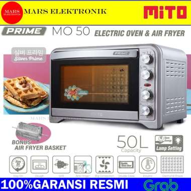 MITO OVEN + AIR FRYER MO-50 / 50 LITER / NEW 2022 / MITO PRIME MO 50 / OVEN MITO AIR FRYER / MO50