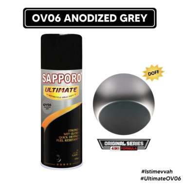 Sapporo Ultimate OV06 Anodized Grey / Original Series 4in1 / Sapporo Spray / Cat Aerosol Terbaik