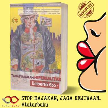 Tamasya Dalam Hiperealitas - Umberto Eco