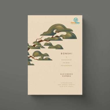 Bonsai &amp; Kehidupan Pribadi Pepohonan - Alejandro Zambra Multicolor