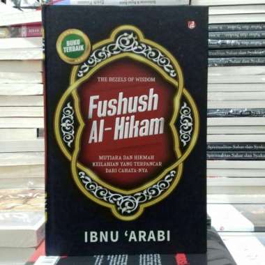 Fushush Al-Hikam Ibnu Arabi