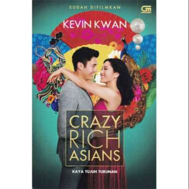 CRAZY RICH ASIANS - KAYA TUJUH TURUNAN (COVER FILM) Oleh KEVIN KWAN