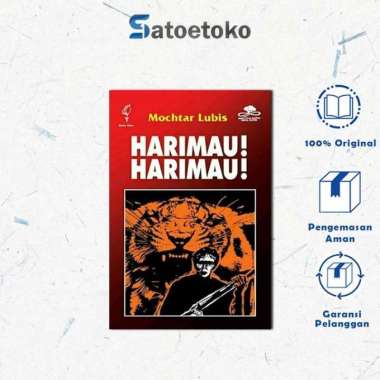 HARIMAU HARIMAU - Mochtar Lubis