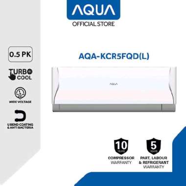 AC AQUA AQA-KR5FQDL 1/2PK LOWWATT + PASANG AC UNIT ONLY