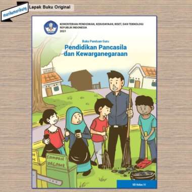 Buku Kurikulum Merdeka â€“ Buku Guru PPKn SD Kelas 4 Multivariasi Multicolor