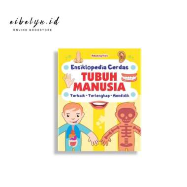 ENSIKLOPEDIA CERDAS TUBUH MANUSIA Multivariasi Multicolor