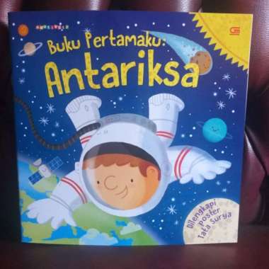Buku anak Buku pertamaku ANTARIKSA Multivariasi Multicolor