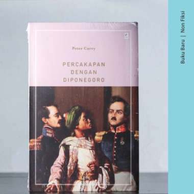 Percakapan Dengan Diponegoro : Peter Carey Multivariasi Multicolor