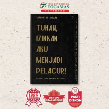Novel - TUHAN IZINKAN AKU MENJADI - MUHIDIN M DAHLAN