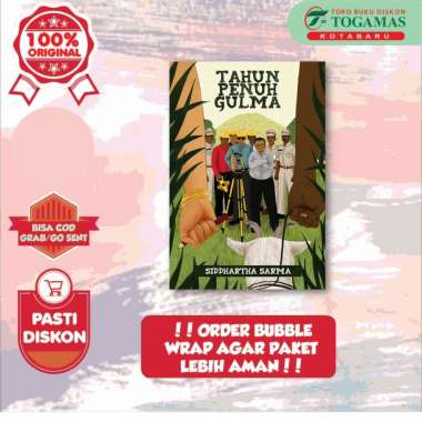 TAHUN PENUH GULMA - SIDDHARTA SARMA