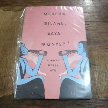 BUKU MEREKA BILANG SAYA MONYET