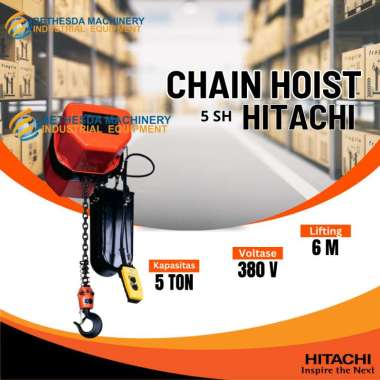 5SH Hoist Crane Hitachi 5 TON 380 Volt / Chain Hoist 5 TON Hitachi 6 Meter