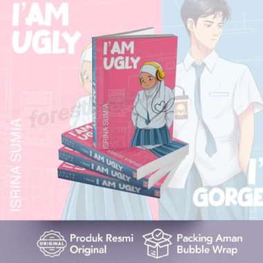 Buku Novel I Think I Am Ugly,A Novel By Isrina Sumia