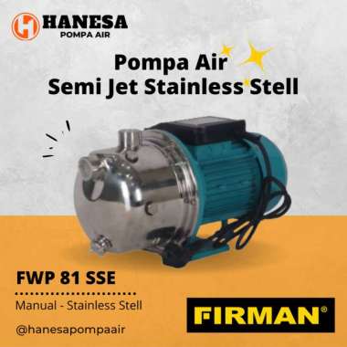 Firman FWP 81 SS Pompa Semi Jet Stainless