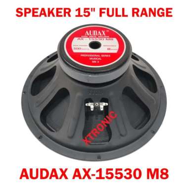 Speaker Audax 15inch AX 15530 M8 Speaker Full Range AX15530