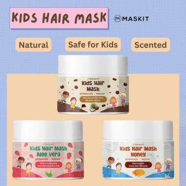Kids Hair Mask Treatment | Masker Rambut Anak | Creambath Rambut Anak Natural Maskit Anak milk