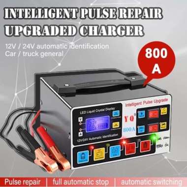 Charger Cas Casan Aki Otomatis Motor Mobil 12V 24V 800A Smart Intelligent Auto Cut Off Pulse Repair 