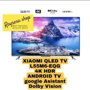 XIAOMI 55 QLED ANDROID TV L55M6-EQG 4k Android TV 55 inch