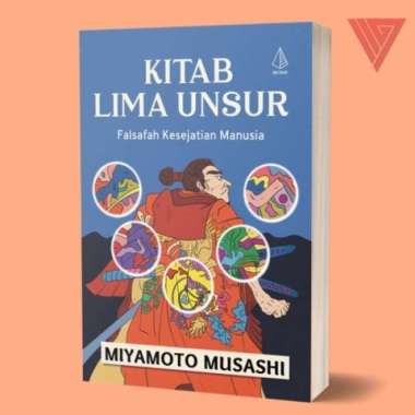 Buku Kitab Lima Unsur (Falsafah Kesejatian Manusia) - Miyamoto Musashi - IRCiSoD