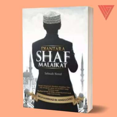 Buku/novel diantara shaf malaikat sebuah novel/novel religi