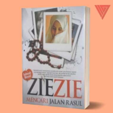 Buku ziezie mencari jalan rasul/novel islami/novel remaja/novel cinta