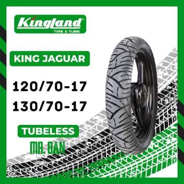 Ban Luar Motor Bebek Ring 17 King Jaguar Kingland Ukuran 120/70 130/70 Ring 17 Tubeless TL Untuk All