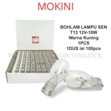 Bohlam Lampu Sen T13 Kuning MOKINI 12V-10W 1pcs Bohlam sen motor lampu sein motor