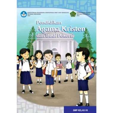 BUKU SISWA PENDIDIKAN AGAMA KRISTEN SMP KELAS 7 KURIKULUM MERDEKA