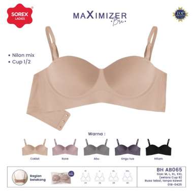 Sorex Maximizer Bra Tanpa Kawat Busa Tebal Push Up Kait 3 Cup B Seamless Strapless Bra BH AB065 (AB 