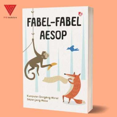 Iyig - Buku Fabel-fabel (Kumpulan Dongeng Moral Sepanjang Masa) - Aesop - DIVA Press