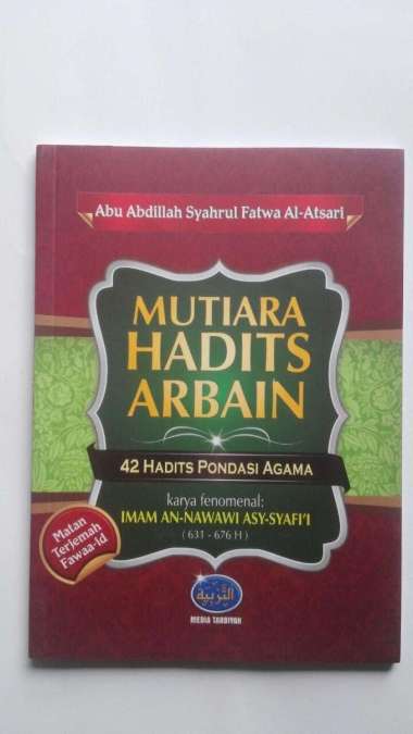 Buku Mutiara Hadits Arbain 42 Hadits Pondasi Agama