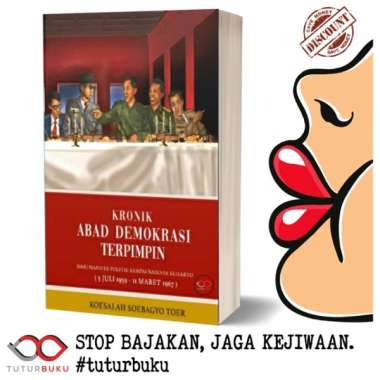 Kronik Abad Demokrasi Terpimpin - Koesalah Soebagyo Toer