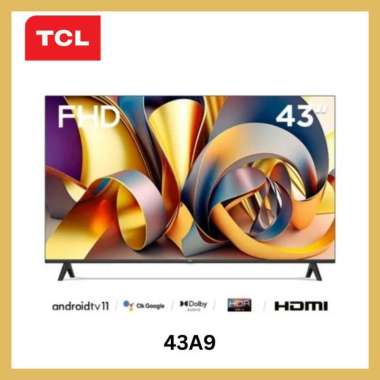 TCL 43A9 ANDROID SMART TV 43" 43 Ini 43 inch 43A9 43 A9 DIGITAL TV