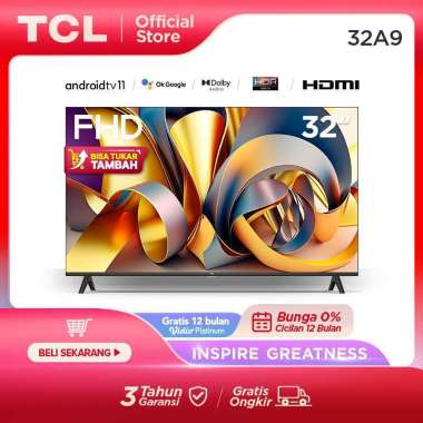 [FLASH SALE] TCL 32A9 - 32 Inch Smart TV - Android 11 - FHD - Dolby Audio - Google Play/Netflix - Wifi/Bluetooth/HDMI/USB - Garansi Resmi 3 Tahun