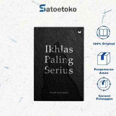 Ikhlas Paling Serius - Fajar Sulaiman