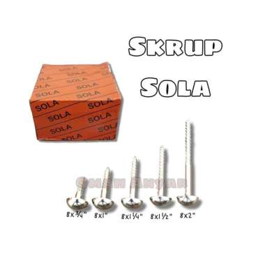 Wood Screws / Skrup Kaca merk Sola ASLI SOLA 8x2"