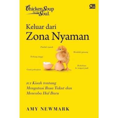 Chicken Soup for The Soul Keluar dari Zona Nyaman Amy Newmark Multivariasi Multicolor