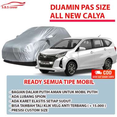 ALL NEW CALYA SIGRA Body Cover Mobil calya Sarung Mobil calya 2023 all new calya new calya 2022 caly