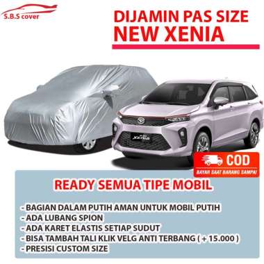 Body cover Mobil xenia Sarung Mobil Xenia/xenia lama/xenia baru/new xenia/xenia 2021/xenia 2022/avan