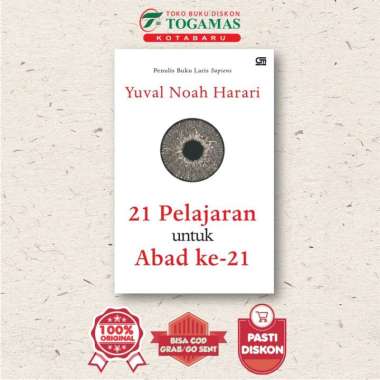 21 PELAJARAN UNTUK ABAD KE-21 - YUVAL NOAH HARARI