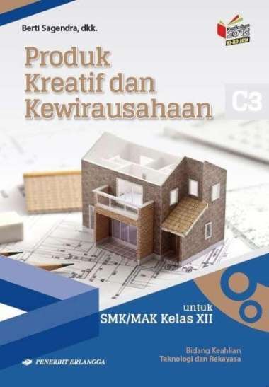 Produk Kreatif Dan Kewirausahaan Kelas 3 Smk Teknologi Rekayasa Erl